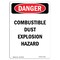 Signmission OSHA Danger Sign, 5" Height, Portrait Combustible Dust Explosion Hazard, Portrait OS-DS-D-35-V-1831 - alternate 1